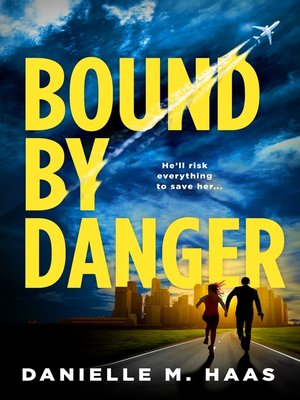 cover image of Bound by Danger